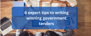 6 expert tips to writing winning government tenders - the tender team