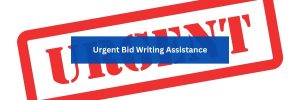 Urgent Bid Writing Help